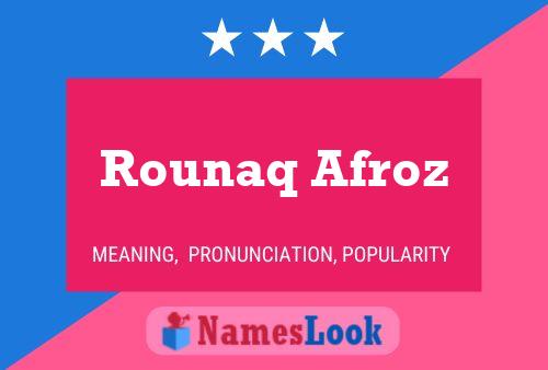 Rounaq Afroz Name Poster