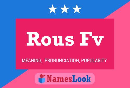 Rous Fv Name Poster