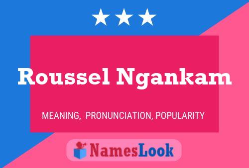 Roussel Ngankam Name Poster