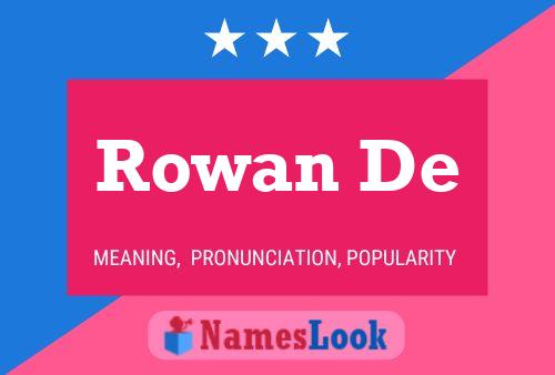 Rowan De Name Poster