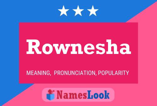 Rownesha Name Poster