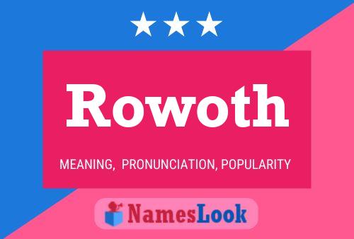 Rowoth Name Poster