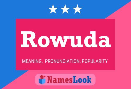 Rowuda Name Poster