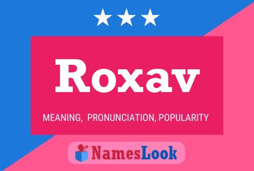 Roxav Name Poster