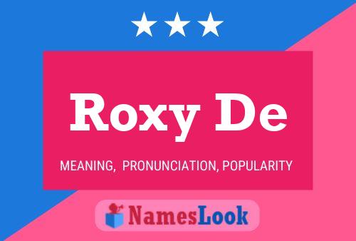 Roxy De Name Poster