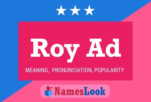 Roy Ad Name Poster