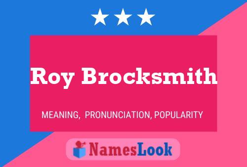 Roy Brocksmith Name Poster