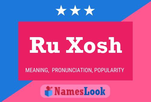 Ru Xosh Name Poster