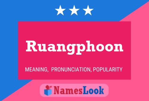 Ruangphoon Name Poster