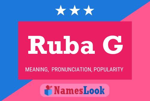 Ruba G Name Poster