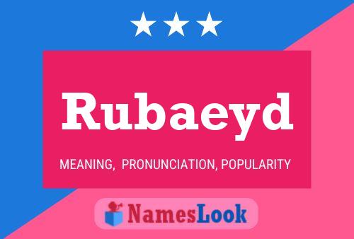 Rubaeyd Name Poster