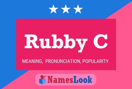 Rubby C Name Poster