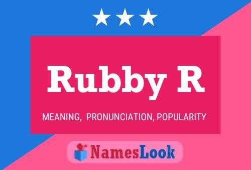 Rubby R Name Poster