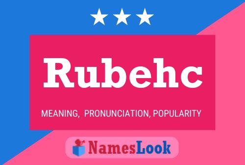 Rubehc Name Poster