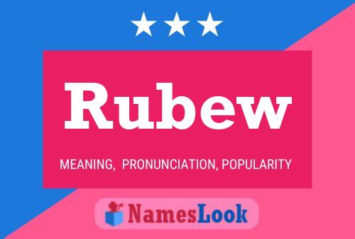 Rubew Name Poster