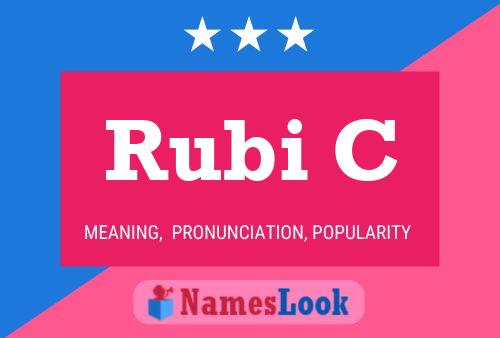 Rubi C Name Poster