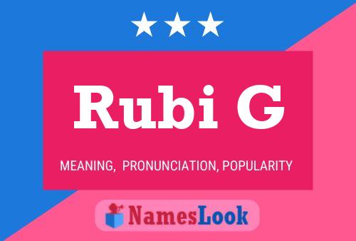 Rubi G Name Poster