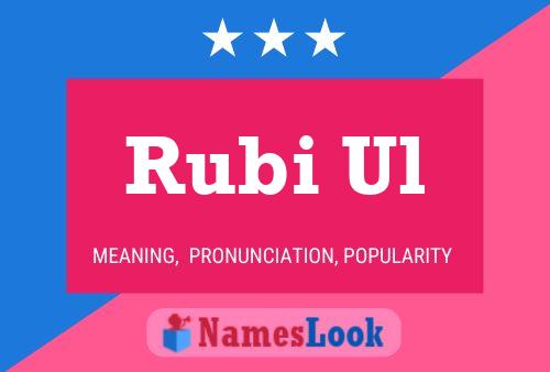 Rubi Ul Name Poster