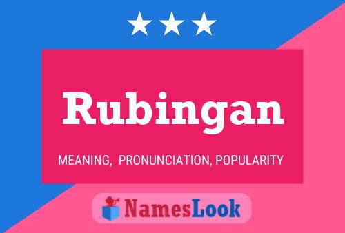 Rubingan Name Poster