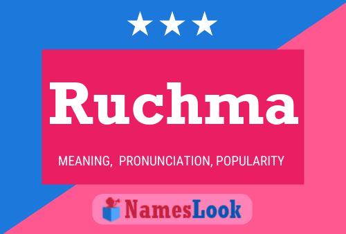 Ruchma Name Poster