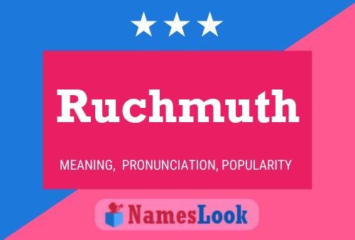 Ruchmuth Name Poster