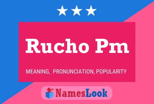 Rucho Pm Name Poster