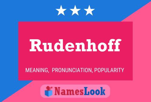 Rudenhoff Name Poster