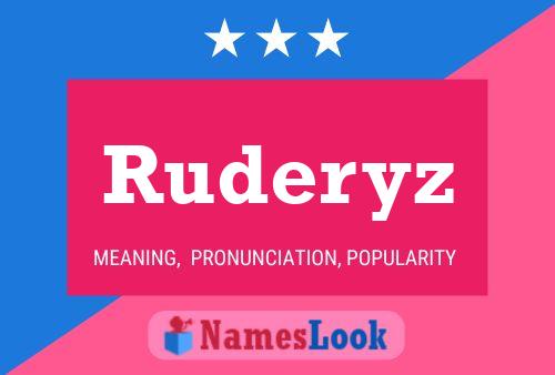 Ruderyz Name Poster