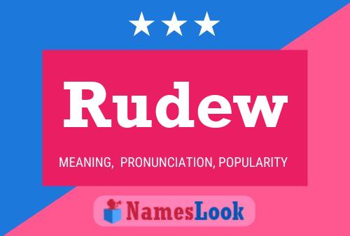 Rudew Name Poster