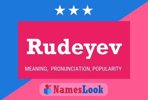 Rudeyev Name Poster