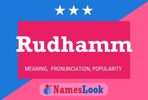 Rudhamm Name Poster