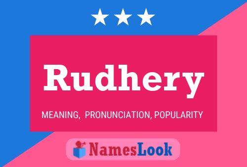 Rudhery Name Poster