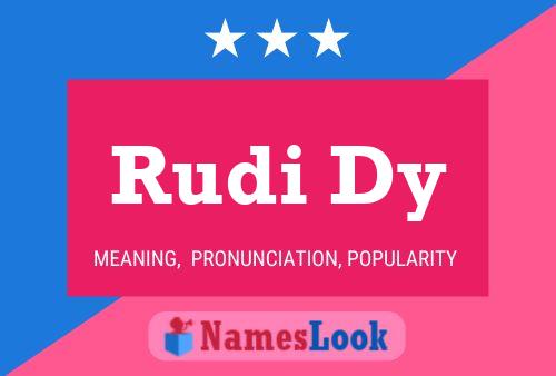 Rudi Dy Name Poster