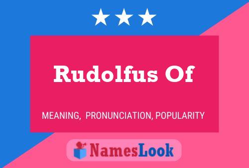 Rudolfus Of Name Poster