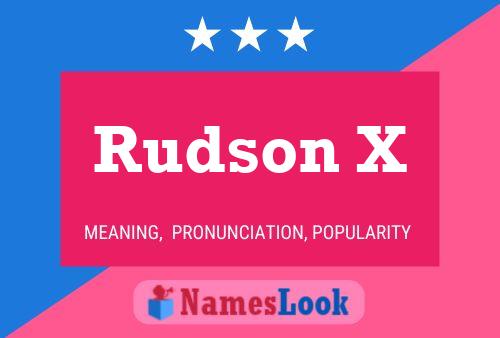 Rudson X Name Poster