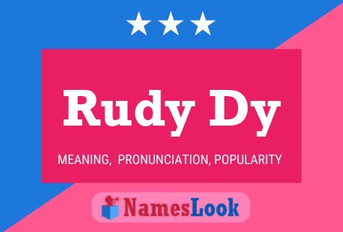 Rudy Dy Name Poster