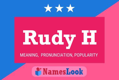 Rudy H Name Poster