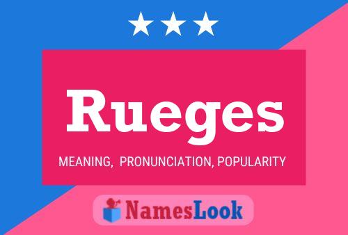 Rueges Name Poster