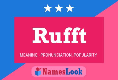 Rufft Name Poster