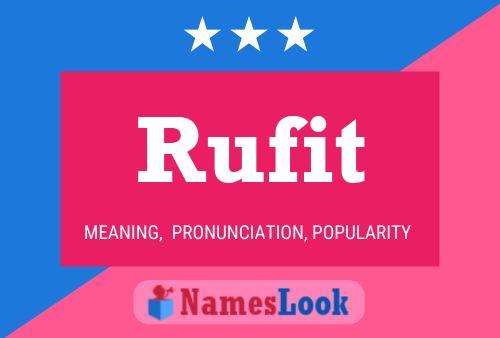 Rufit Name Poster