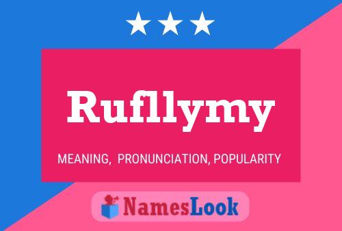 Rufllymy Name Poster