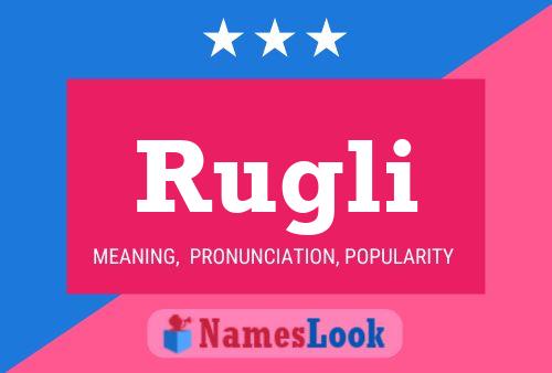 Rugli Name Poster