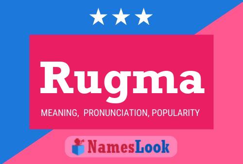 Rugma Name Poster