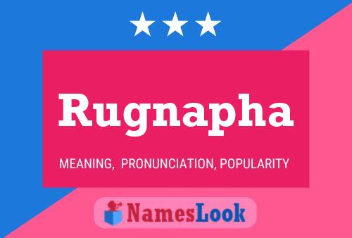 Rugnapha Name Poster