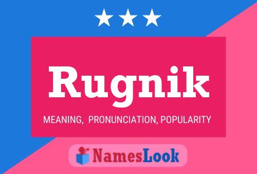 Rugnik Name Poster