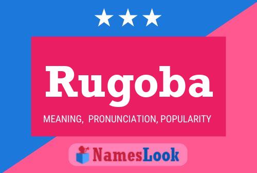 Rugoba Name Poster