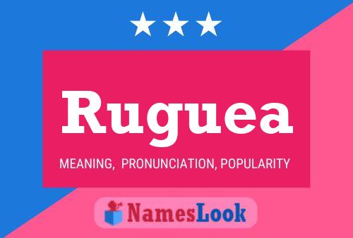 Ruguea Name Poster