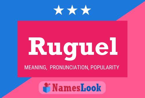 Ruguel Name Poster