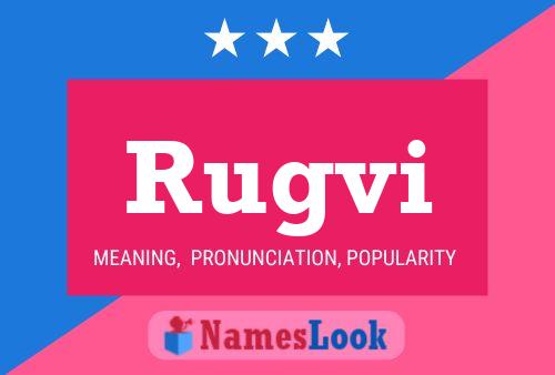 Rugvi Name Poster