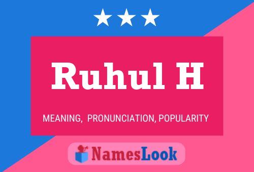 Ruhul H Name Poster